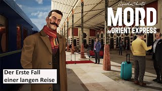 Der erste Fall einer langen Reise  Agatha Christie Mord im Orient Express 1  Deutsch  Gameplay [upl. by Bible170]