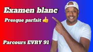 Examen Blanc Romarbin  Parcours Examen Evry [upl. by Annim]