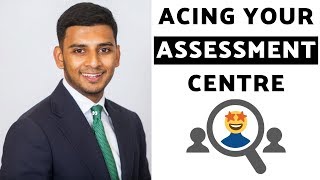 Assessment Centre Tips CRUSH Your AC with EASE [upl. by Gruchot281]