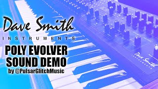 Dave Smith Instruments Poly Evolver PE Sound Demo by PulsarGlitchMusic All Playing No Talking [upl. by Player]