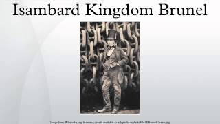 Isambard Kingdom Brunel [upl. by Batsheva516]