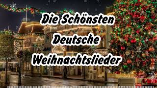 Weihnachtsmusik 2025🎄 Die schönsten Weihnachtslieder 2025 🎄German Christmas Songs [upl. by Danforth]