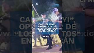 Le tiembla a “Los Chapitos” Sedena detiene a “El Piyi” operador de este grupo criminal shorts [upl. by Ysus150]