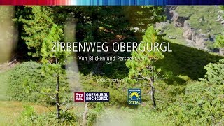 Zirbenweg Obergurgl [upl. by Kolb]