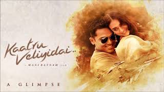 Vaan vauvan  Heroine intro  Kaatru Veliyidai  ARRahman [upl. by Edobalo]