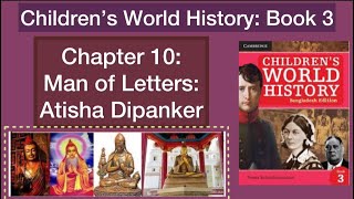 Man of Letters Atisha Dipanker  Chapter 10  Children’s World History Book 3  English Medium [upl. by Zurciram363]