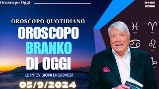 Branko Oroscopo 5 Settembre 2024 Cosa Dicono le Stelle [upl. by Gussy]