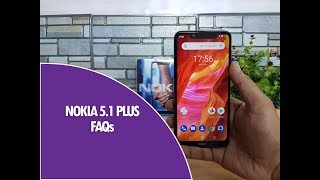 Nokia 51 Plus FAQs Sensors Gorilla Glass LED Notifications Fast Charging Software and Camera [upl. by Drannel]