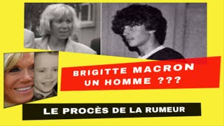 BRIGITTE MACRON un HOMME  Le PROCÈS de la RUMEUR avec NATASHA REY et AMANDINE ROY [upl. by Richie]