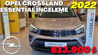 2022 OPEL CROSSLAND ESSENTIAL DETAYLI İNCELEME  SPORTİF SUV  2022 CROSSLAND REVIEW  CROSSLAND [upl. by Refinnaj]