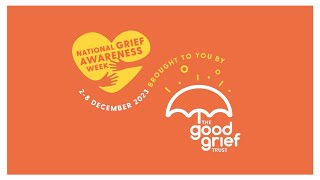 National Grief Awareness Week 2023  Better Together Cafe events [upl. by Kurman]