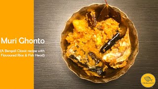 Muri Ghonto  Bengali Classic Traditional Recipe With Rice And Fish Head  Easy Recipe 2020 [upl. by Ethelstan846]