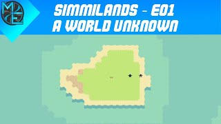 Simmiland  E01  A World Unknown [upl. by Ahsiet]