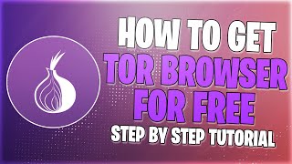 Tor Browser How To Get It For Free  Tor Browser Tutorial iOSAndroid 🔥 Step by Step ✔ [upl. by Cathee]