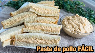 PASTA DE POLLO para Sandwich que te sacara de apuros en fiestas cumpleaños o compartir en familia [upl. by Slaohcin]