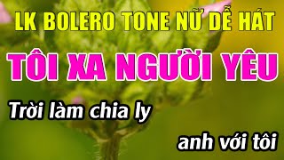 Liên Khúc Karaoke Tone Nữ Dễ Hát Karaoke Tôi Xa Người Yêu Karaoke Hoàng Long  Beat Mới [upl. by Nolahp]