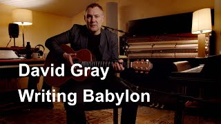 David Gray – Writing Babylon [upl. by Lletnuahs]