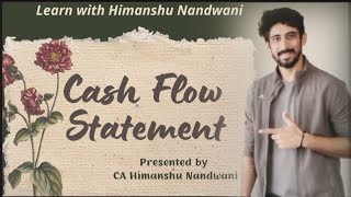 Cash flow statement  Introduction  Operating Finance amp Investment activities  himanshunandwani [upl. by Hedgcock]