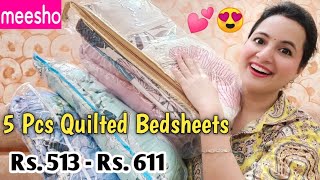 Meesho 5 Pcs Bedsheet Sets Haul Under Rs 611  Meesho Quilted Bed sheets Haul  Neemas Talk [upl. by Campbell]