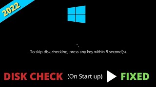 Windows 10 Disk Checking On Startup FIXED  Skip Disk Checking [upl. by Ebocaj]