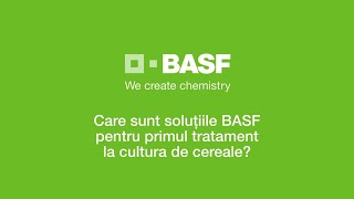 Care sunt soluțiile BASF pentru primul tratament la cultura de cereale [upl. by Bruckner]