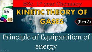 Kinetic theory of gases BSc 1st year Part 5  Principle of equipartition of energy [upl. by Dorine]