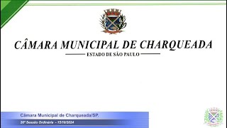 26ª Sessão Ordinária de 2024  15102024  Câmara Municipal de CharqueadaSP [upl. by Sineray293]