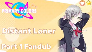 Project Sekai Primary Colors  Shiho Hinomori  Distant Loner Part 1 Fandub [upl. by Regnig656]