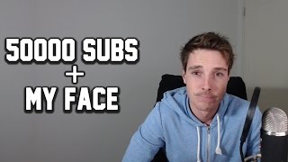 50000 SUBS  My Beautiful Face and Channel Updates [upl. by Unity]