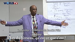 Spiritualité  Dr AKA Félix développe le thème  « LÈre du Verseau questce que cest  » [upl. by Watts]