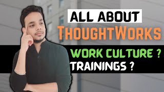 Should You Join Thoughworks  Thoughtworks Review  Trainings  Work Culture  Is it Worth [upl. by Longerich]