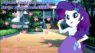 Popular Girl quotMLP Rarityquot Comforts You Girlfriend Comfort ASMRAudio Roleplay [upl. by Ayoj]