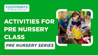 5 Activities For Pre Nursery Class  Preschool Activities For Kids  Footprints Preschool [upl. by Nitsruk377]