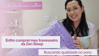 Comprei o travesseiro Zen Sleep de lavanda [upl. by Ainahs]