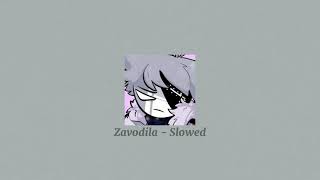 Zavodila Slowed [upl. by Aiuoqes602]