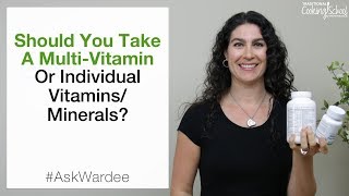 Should You Take A Multi Vitamin or Individual VitaminsMinerals  AskWardee 092 [upl. by Cooley291]