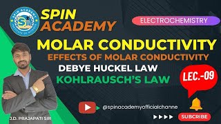 Molar Conductivity Effects of Con KohlrauschsLaw Debye Huckel Law IITNEET byJD prajapat sir [upl. by Egag355]