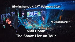 💘 NiallHoran The Show Live on Tour 💘 full concert 4k Resorts World Birmingham UK 27ᵗʰ Feb 2024 [upl. by Sherris]