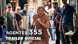 Agentes 355 I Trailer 2 Oficial [upl. by Natsrik]