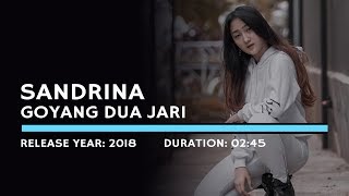 Sandrina  Goyang Dua Jari Lyric [upl. by Flin]