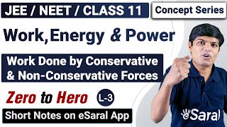 Work Energy amp Power L3  Conservative And NonConservative Force  Physics Class 11 JEE NEET [upl. by Haldan]