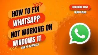 How to Fix WhatsApp Not Working on Windows 11 [upl. by Anaila]