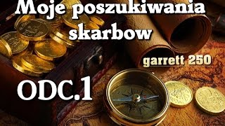 moje poszukiwania skarbow odc1 [upl. by Asseralc651]