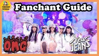 FANCHANT GUIDE NEW JEANS뉴진스  OMG 응원법 [upl. by Nnaeiram]