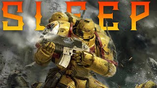 Lore To Sleep To ▶ Warhammer 40k Space Marines COMPLETE [upl. by Renelle]