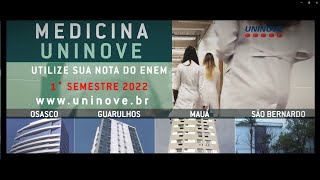 Medicina UNINOVE  Guarulhos Osasco Mauá e São Bernardo do Campo  1º semestre de 2022 [upl. by Audre846]