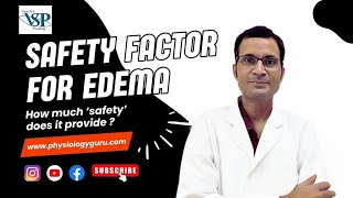 quotSafety factor for edemaquot  How much safety does it provide education medical doctor science [upl. by Laro720]