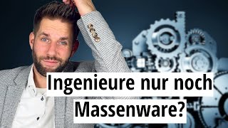 Ingenieure sind nur noch Massenware [upl. by Jinny]