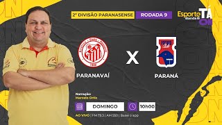 AO VIVO  PARANAVAÍ x PARANÁ 3006 [upl. by Borek]