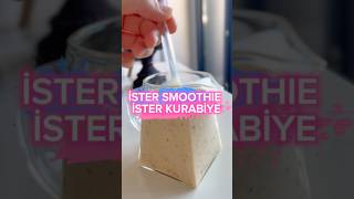 Ä°STER SMOOTHIE Ä°STER KURABÄ°YEğŸª diyetisyentavsiyesi pratiktarifler diyetteyim yemektarifleri [upl. by Goar]